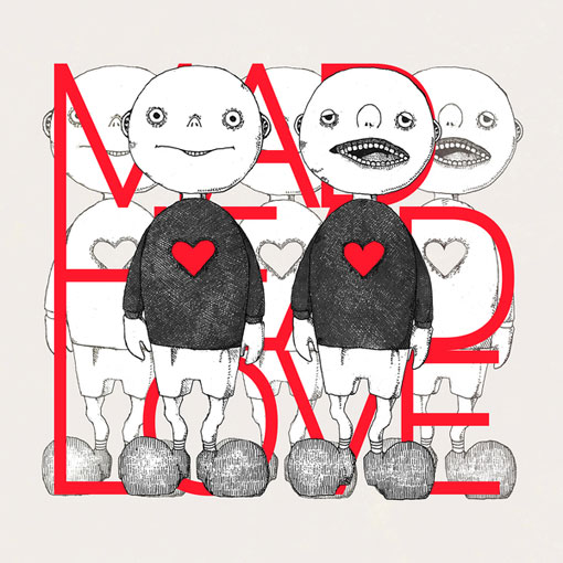MAD HEAD LOVE (大サビVer.)